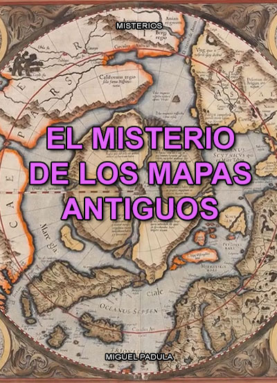 El misterio de los mapas antiguos